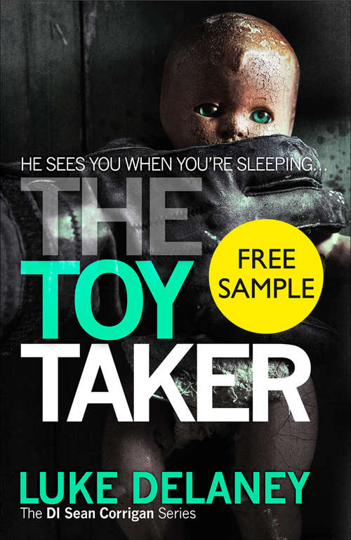 Book cover of The Toy Taker: Free Sampler (ePub edition) (DI Sean Corrigan #3)