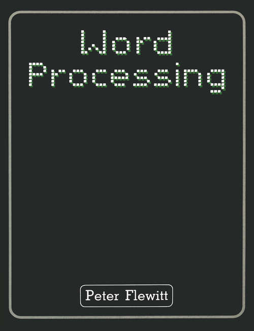 Book cover of Word Processing: An introduction (1st ed. 1980)