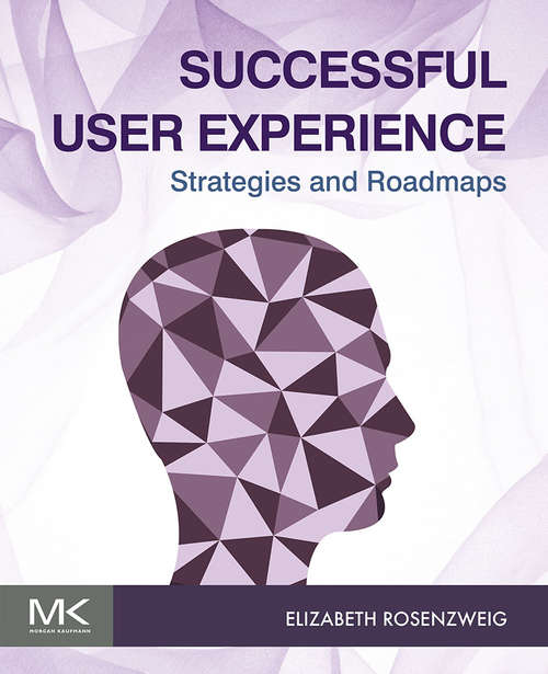Book cover of Successful User Experience: Strategies and Roadmaps