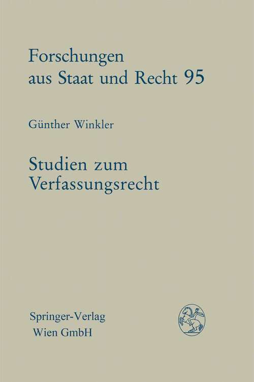 Book cover of Studien zum Verfassungsrecht: Das institutionelle Rechtsdenken in Rechtstheorie und Rechtsdogmatik (1991) (Forschungen aus Staat und Recht #95)