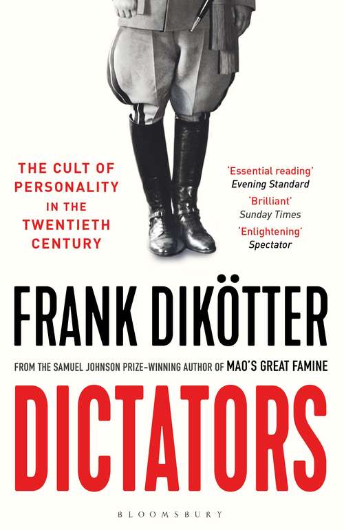 Book cover of Dictators: The Cult of Personality in the Twentieth Century