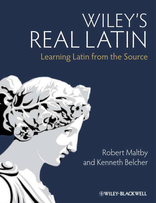 Book cover of Wiley's Real Latin: Learning Latin from the Source