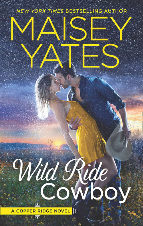Book cover of Wild Ride Cowboy (ePub edition) (Copper Ridge #9)