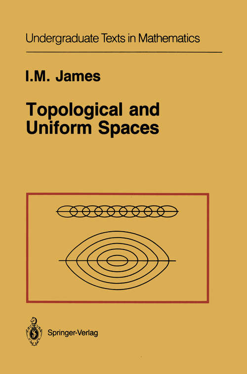 Book cover of Topological and Uniform Spaces (1987) (Undergraduate Texts in Mathematics)