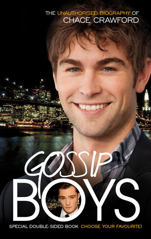 Book cover of Gossip Boys: The double unauthorised biography of Ed Westwick and Chace Crawford
