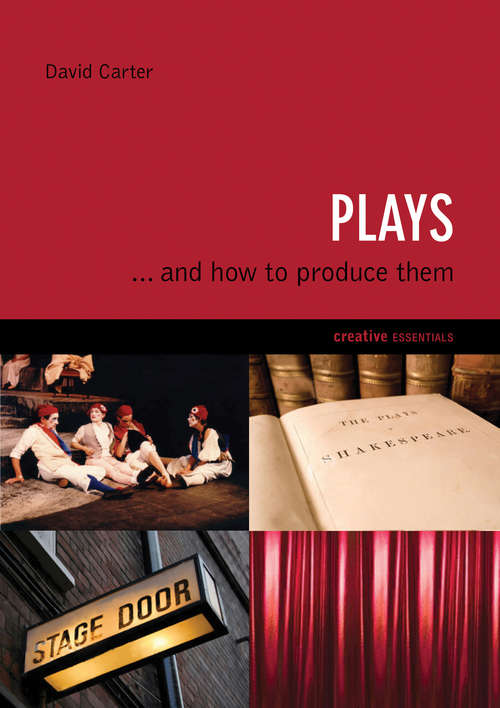 Book cover of Plays: ...and How To Produce Them (Teach Yourself Ser.)