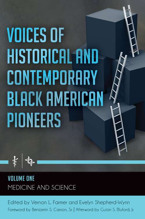 Book cover of Voices of Historical and Contemporary Black American Pioneers [4 volumes]: [4 volumes]