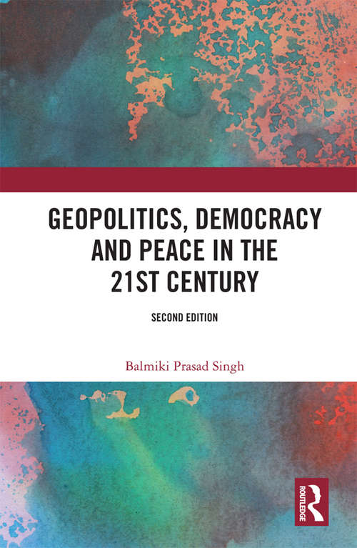 Book cover of Geopolitics, Democracy and Peace in the 21st Century (2)