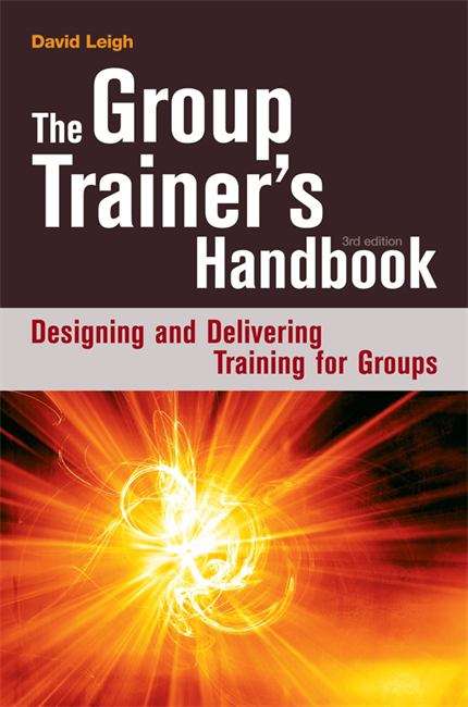 Book cover of The Group Trainer's Handbook: Designing and Delivering Training for Groups (3rd edition) (PDF)