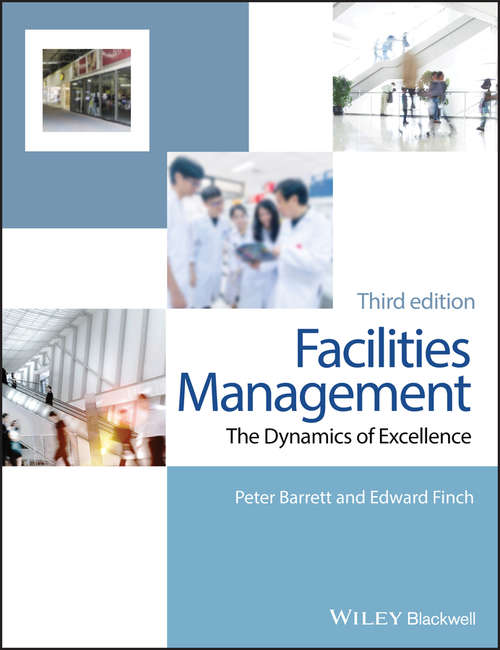 Book cover of Facilities Management: The Dynamics of Excellence (3)