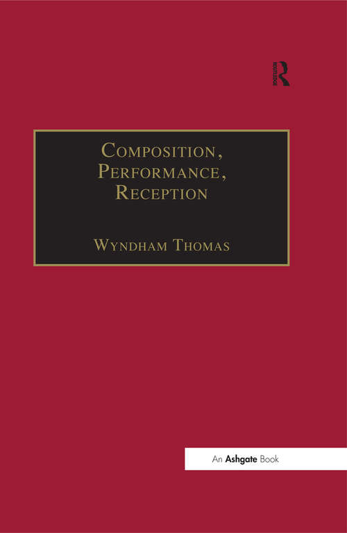 Book cover of Composition, Performance, Reception: Studies in the Creative Process in Music