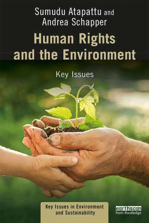 Book cover of Human Rights and the Environment: Key Issues (Key Issues in Environment and Sustainability)