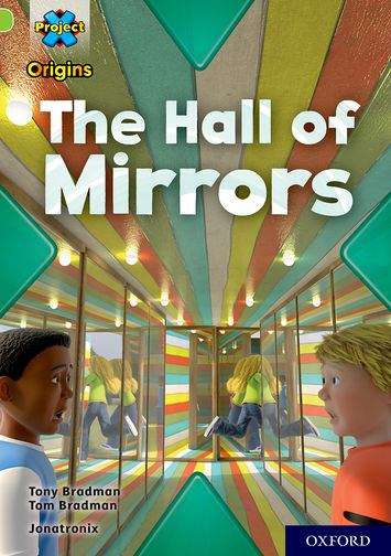 Book cover of Project X Origins: The Hall of Mirrors (PDF)