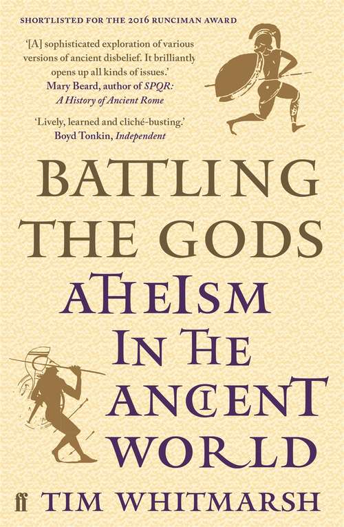 Book cover of Battling the Gods: Atheism in the Ancient World (Main)