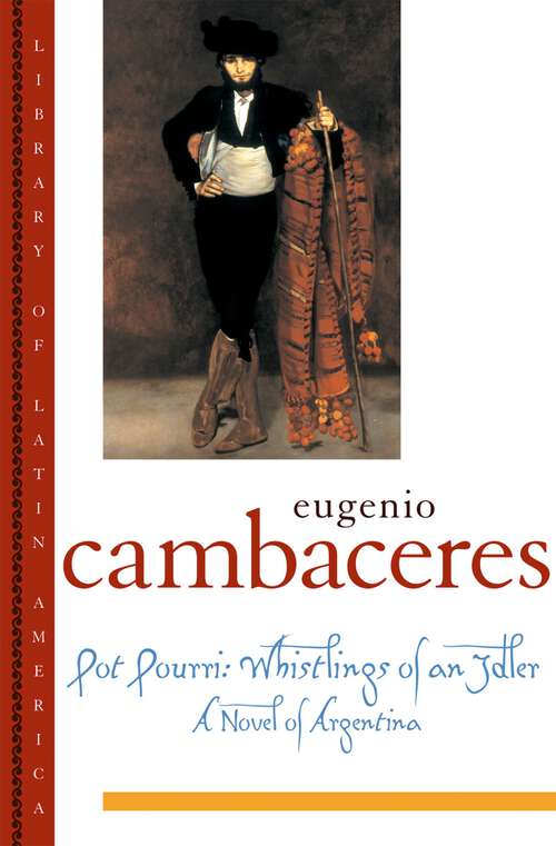 Book cover of Pot Pourri: Whistlings of an Idler (Library of Latin America)