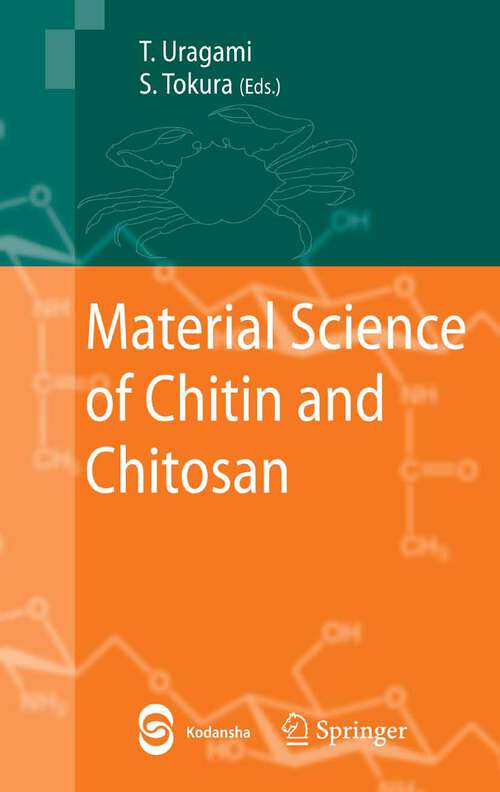 Book cover of Material Science of Chitin and Chitosan (2006)