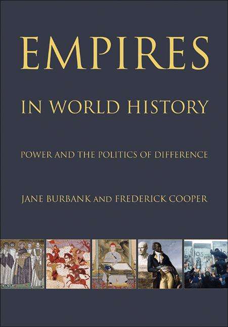 Book cover of Empires in World History: Power and the Politics of Difference