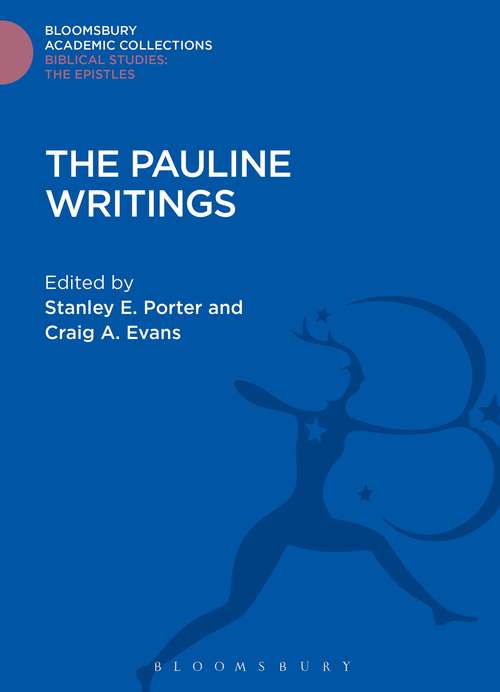 Book cover of The Pauline Writings (Bloomsbury Academic Collections: Biblical Studies)