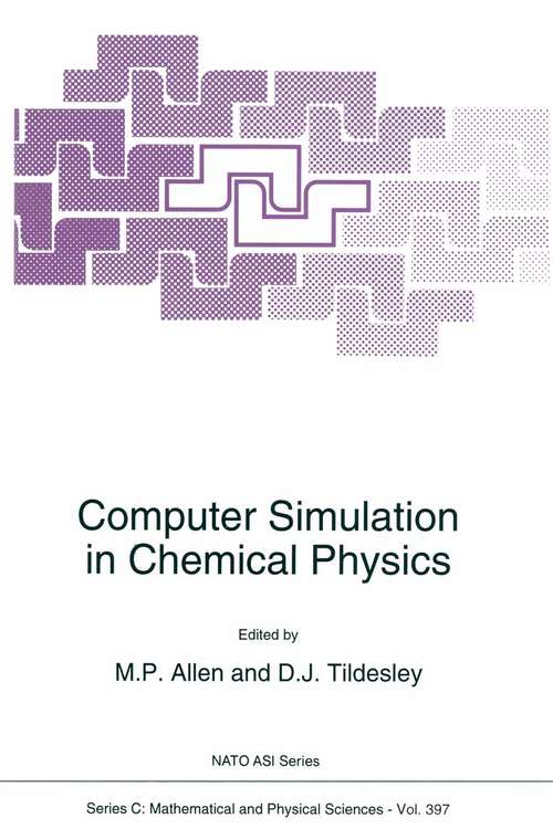 Book cover of Computer Simulation in Chemical Physics (1993) (Nato Science Series C: #397)