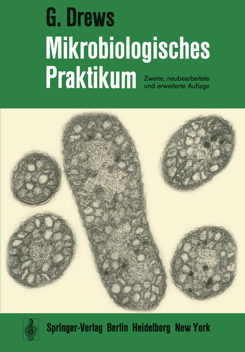 Book cover of Mikrobiologisches Praktikum (2. Aufl. 1974)
