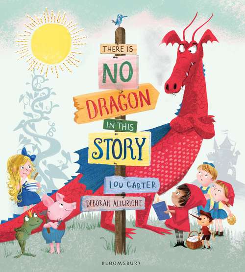 Book cover of There Is No Dragon In This Story