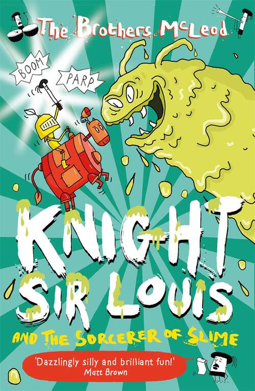 Book cover of Knight Sir Louis and the Sorcerer of Slime (Knight Sir Louis #4)