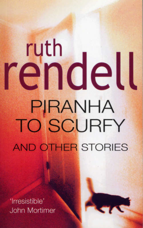 Book cover of Piranha To Scurfy And Other Stories: And Other Stories (Vintage Crime/black Lizard Ser.)