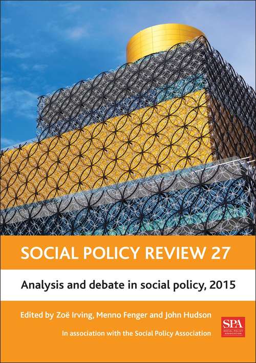 Book cover of Social Policy Review 27: Analysis And Debate In Social Policy 2015 (PDF)