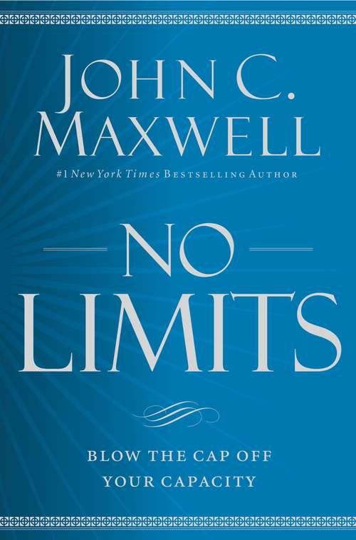 Book cover of No Limits: Blow the CAP Off Your Capacity