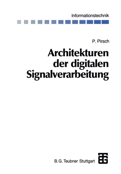 Book cover of Architekturen der digitalen Signalverarbeitung (1996) (Informationstechnik)